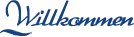 Willkommen